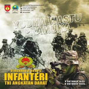 Dirgahayu Korps Infanteri TNI Angkatan Darat “Yudha Wastu Pramuka”
