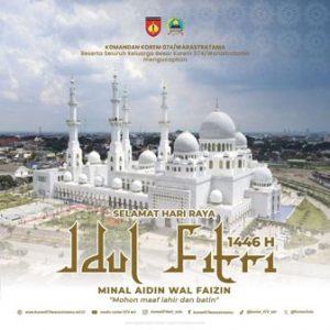 Komandan Korem 074/Warastratama Beserta Seluruh Keluarga Besar Korem 074/Warastratama mengucapkan “Selamat Hari Raya Idul Fitri 1446 H”